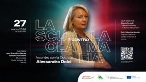 LA SCUOLA È CONTRO LA MAFIA incontro con la Dott.ssa Alessandra Dolci