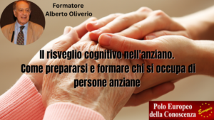 Il risveglio cognitivo nell’anziano